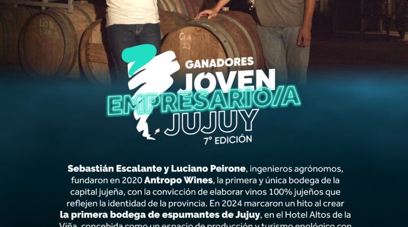 Sebastián Escalante y Luciano Peirone de Antropo Wines, Jóvenes Empresarios Jujeños 2025